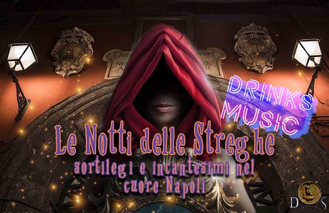 Le notti delle streghe: dal solstizio d’estate tra incantesimi, riti magici con musica e drink